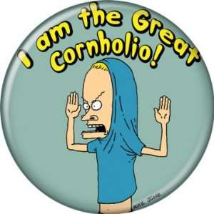   and Butthead I Am The Great Cornholio Button BT7583 Toys & Games