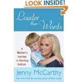   Mothers Journey in Healing Autism by Jenny McCarthy (Sep 17, 2007