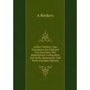   Baumwolle Und Seide (German Edition) (9785874793678) A Beckers Books