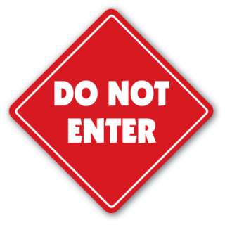   Sign new traffic signs road kids room door no entry stay out signs