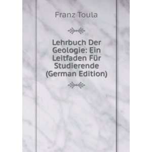   Ein Leitfaden FÃ¼r Studierende (German Edition) Franz Toula Books