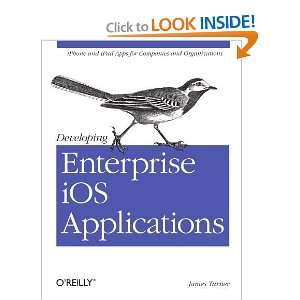  Developing Enterprise iOS Applications iPhone and iPad Apps 