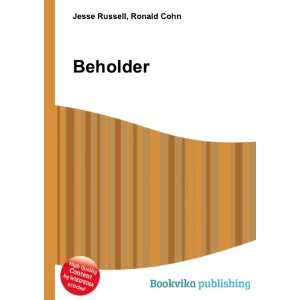  Beholder Ronald Cohn Jesse Russell Books