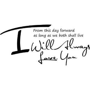   we both shall live I will always love you wall art wall sayings Home