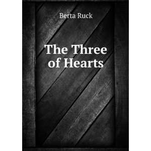  The Three of Hearts: Berta Ruck: Books
