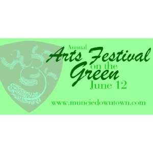   3x6 Vinyl Banner   Annual Arts Festival on the Green: Everything Else