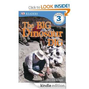 The Big Dinosaur Dig (DK Readers Level 3): DK Publishing:  