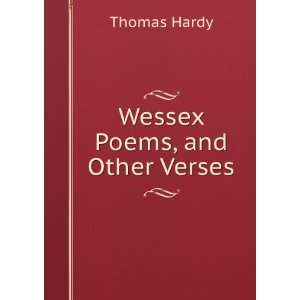Wessex poems and other verses Thomas Hardy  Books