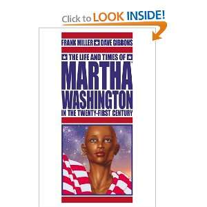  The Life and Times of Martha Washington in the Twenty 