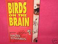 BIRDS on the BRAIN   Hazel Edwards Humorous mystery crested 