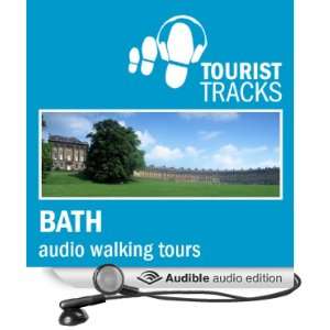   Walking Tours Two audio guided walks around Bath (Audible Audio 