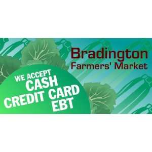   Vinyl Banner   Farmers Taking Cash Credit and Bridge 
