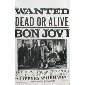 Bon Jovi (Wanted Dead or Alive) Music Poster Print   11 X 17  