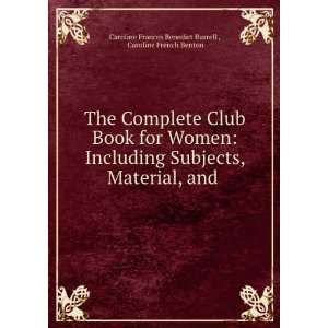  The complete club book for women : including subjects 