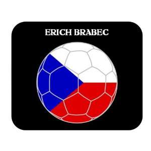  Erich Brabec (Czech Republic) Soccer Mousepad: Everything 