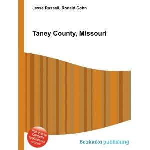  Taney County, Missouri: Ronald Cohn Jesse Russell: Books