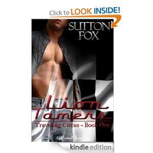 Lion Tamers Traveling Circus, Book One Sutton Fox  