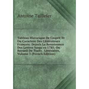   LittÃ©raires, Volume 3 (French Edition) Antoine Taillefer Books