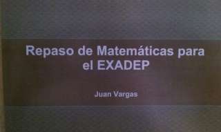 Manual de Repaso de Matemáticas para el examen de posgrado EXADEP pdf 