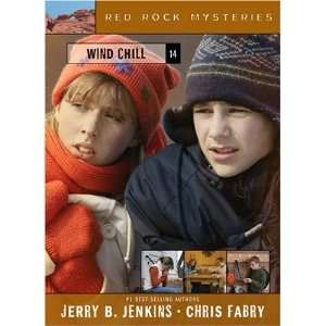    Wind Chill (Red Rock Mysteries) [Paperback]: Chris Fabry: Books