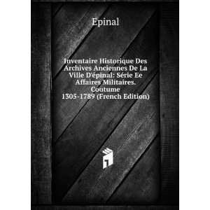  Inventaire Historique Des Archives Anciennes De La Ville D 