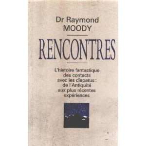   Aux Plus Récentes Expériences (9782724281842) Moody Raymond Books