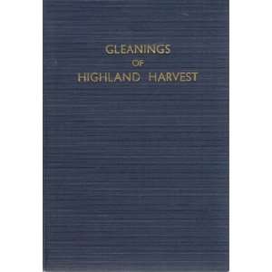   OF HIGHLAND HARVEST (VOLUME 3) M.A. REV. MURDOCH CHAMPBELL Books