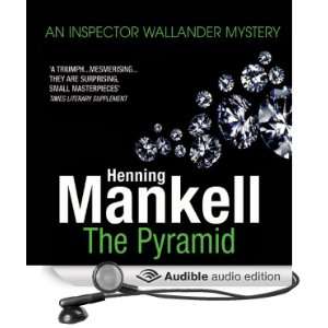  The Pyramid (Audible Audio Edition) Henning Mankell, Sean 