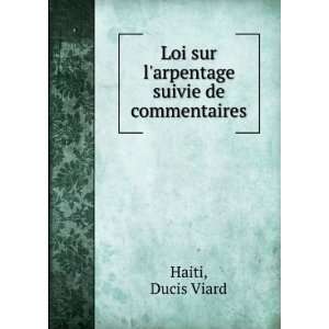  Loi Sur Larpentage Suivie De Commentaires (French Edition 