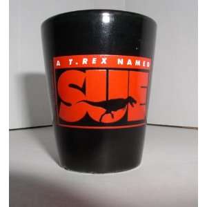  A T.REX NAMED SUE BLACK & RED ONE OUNCE SHOT GLASS 