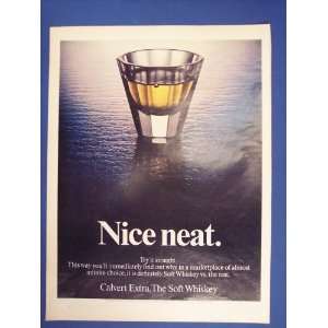  Calvert Extra, The soft Whiskey,nice neat. 60s Print Ad 