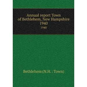   Annual report of Franklin, New Hampshire. 1940 Franklin (N.H.) Books