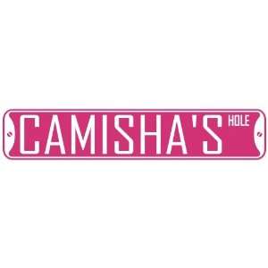   CAMISHA HOLE  STREET SIGN: Home Improvement