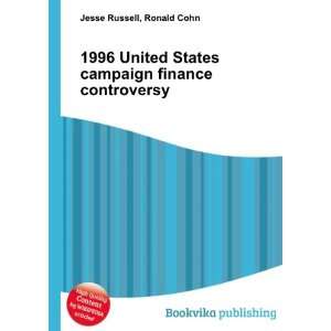  1996 United States campaign finance controversy: Ronald 