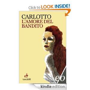 amore del bandito (Tascabili e/o) (Italian Edition): Massimo 