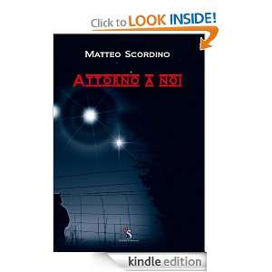 Attorno a noi (Silver) (Italian Edition): Matteo Scordino:  