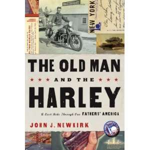  The Old Man and the Harley: A Last Ride Through Our 