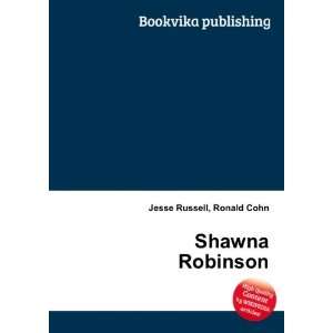  Shawna Robinson Ronald Cohn Jesse Russell Books