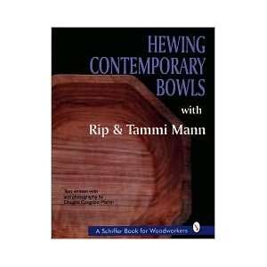  Hewing Contemporary Bowls with Rip and Tammi Mann Kitchen 