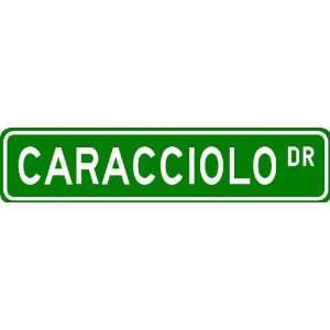 CARACCIOLO Street Sign ~ Personalized Family Lastname Novelty Sign 