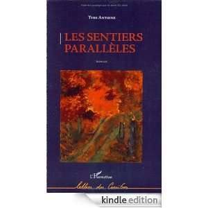 Les sentiers parallèles (Lettres des Caraïbes) (French Edition 