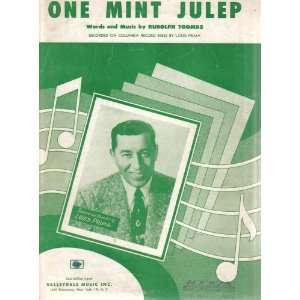  One Mint Julep (Louis Prima   cover photo): Rudolph Toombs 