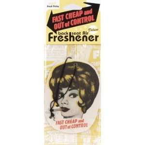  Fast Cheap and Out of Control Air Freshener Automotive