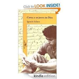 Cartas a un joven sin Dios (Spanish Edition): Solares Ignacio:  