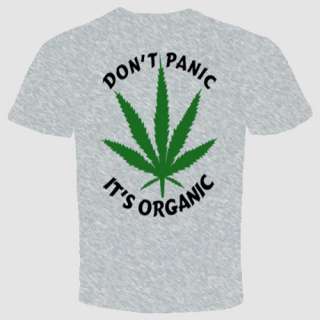 dont panic its organic cannabis marijuana weed t shirt  