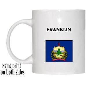  US State Flag   FRANKLIN, Vermont (VT) Mug Everything 