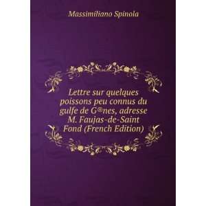  Faujas de Saint Fond (French Edition) Massimiliano Spinola Books