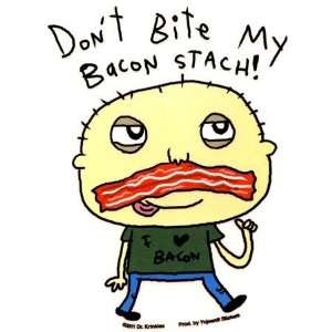   Dr Krinkles   Dont Bite My Bacon Stach   Sticker / Decal Automotive