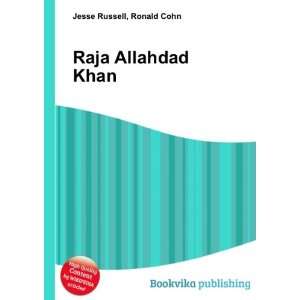 Raja Allahdad Khan Ronald Cohn Jesse Russell Books