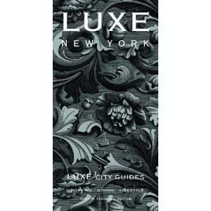  LUXE New York (LUXE City Guides) [Paperback] LUXE City 